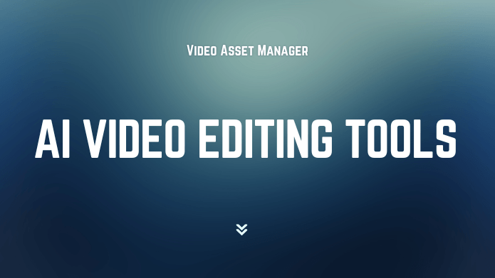 Best AI Tools for Video Editing article featured image